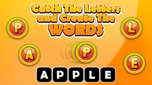 Catch The Letters and Create The Words - Kids Word Puzzle Game - Ludoryx free online game