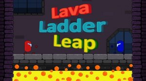Lava Ladder Leap: Castle Escape Game - Ludoryx free online game