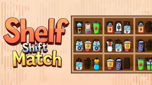 Shelf Shift Match - Puzzle Game - Ludoryx free online game