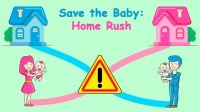 Save the Baby: Home Rush - Puzzle Drawing Game
