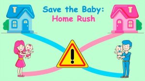 Save the Baby: Home Rush - Puzzle Drawing Game Online